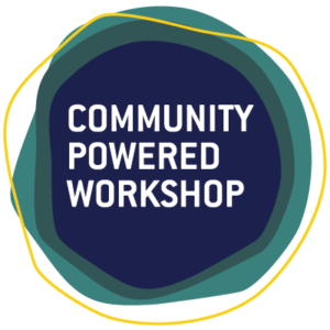 Community Powered Workshop